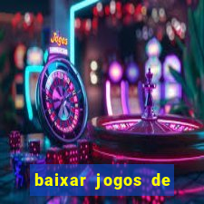 baixar jogos de ganhar dinheiro gratuito